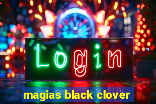 magias black clover